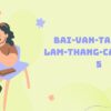 Chọn lọc 25+ bài văn tả danh lam thắng cảnh lớp 5