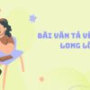 Bài văn tả về vịnh Hạ Long lớp 5 được điểm cao nhất