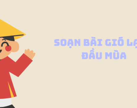 Soạn bài gió lạnh đầu mùa – Ngữ văn lớp 8