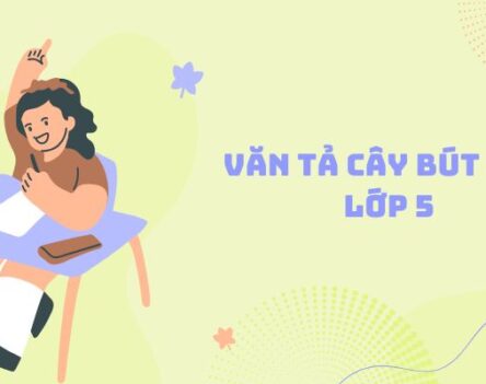 Top 25+ bài văn tả cây bút mực lớp 5 hay nhất